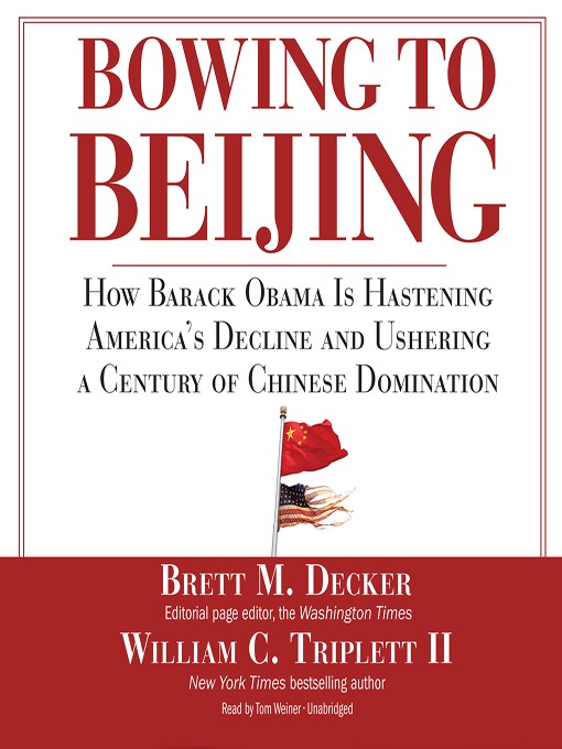 Title details for Bowing to Beijing by Brett M. Decker - Available